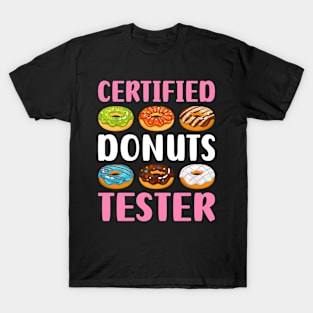 Certified Donuts Tester I Donut T-Shirt